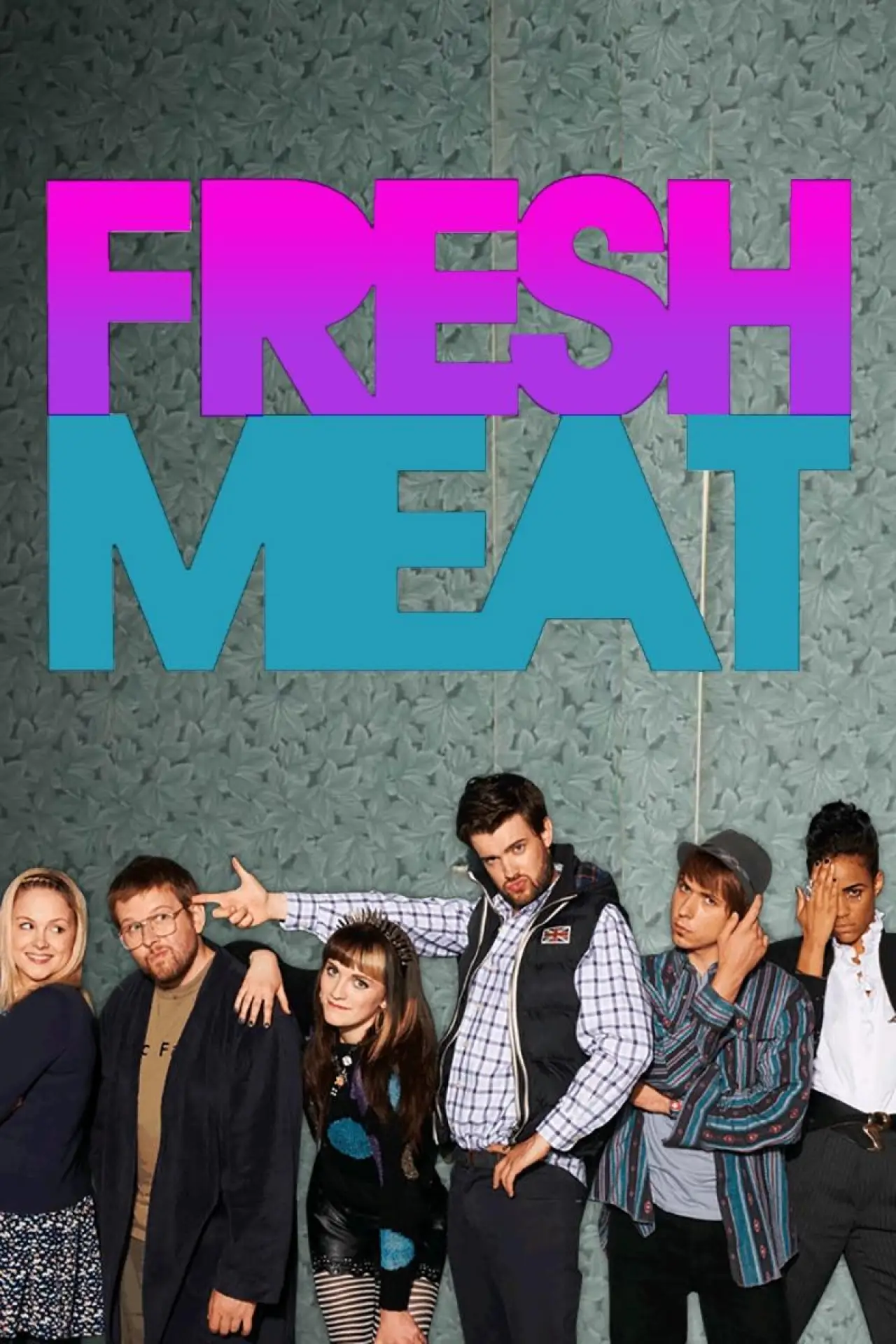 Series poster "Fresh Meat"