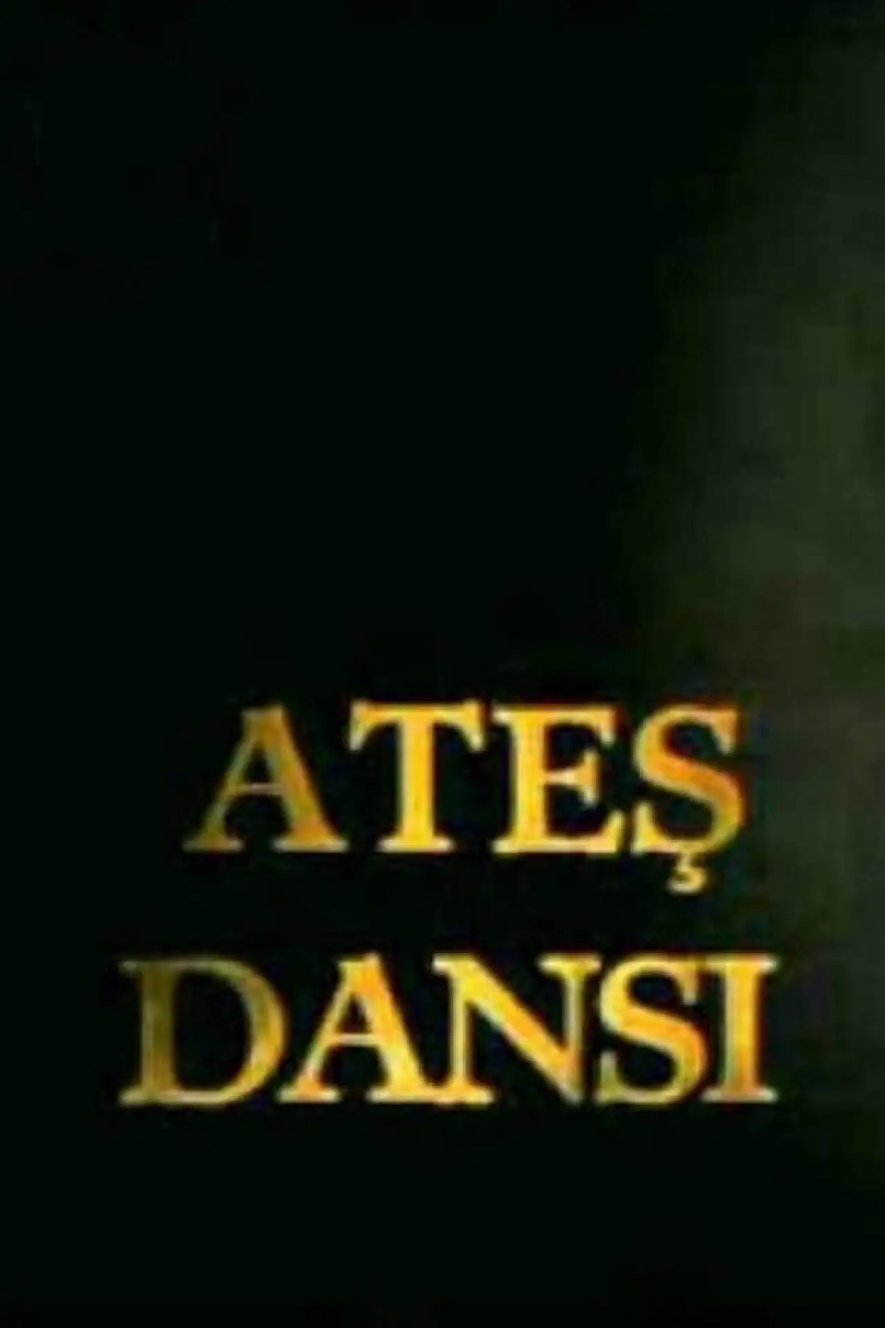 Series poster "Ateş Dansı"