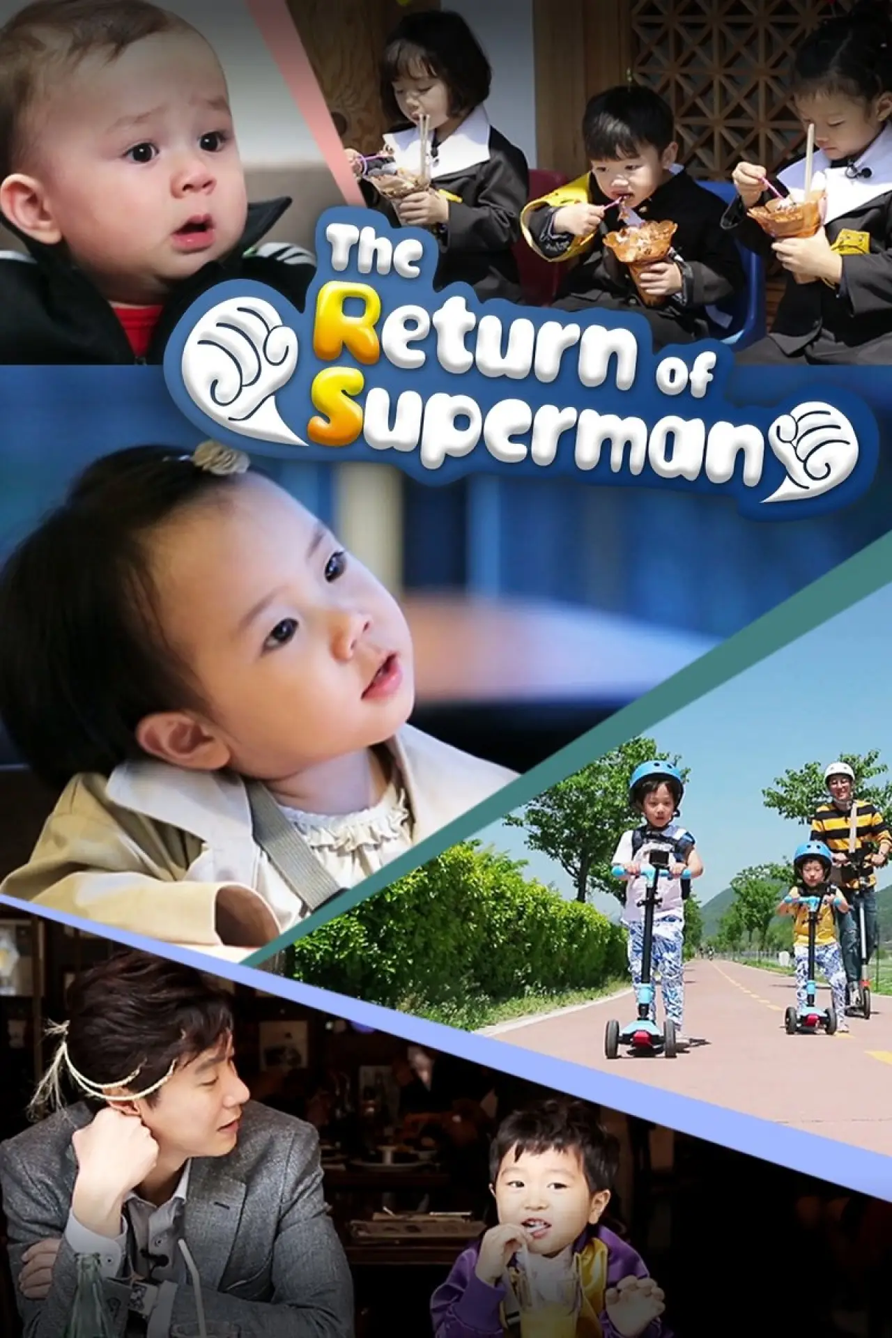 Постер к сериалу "The Return of Superman"