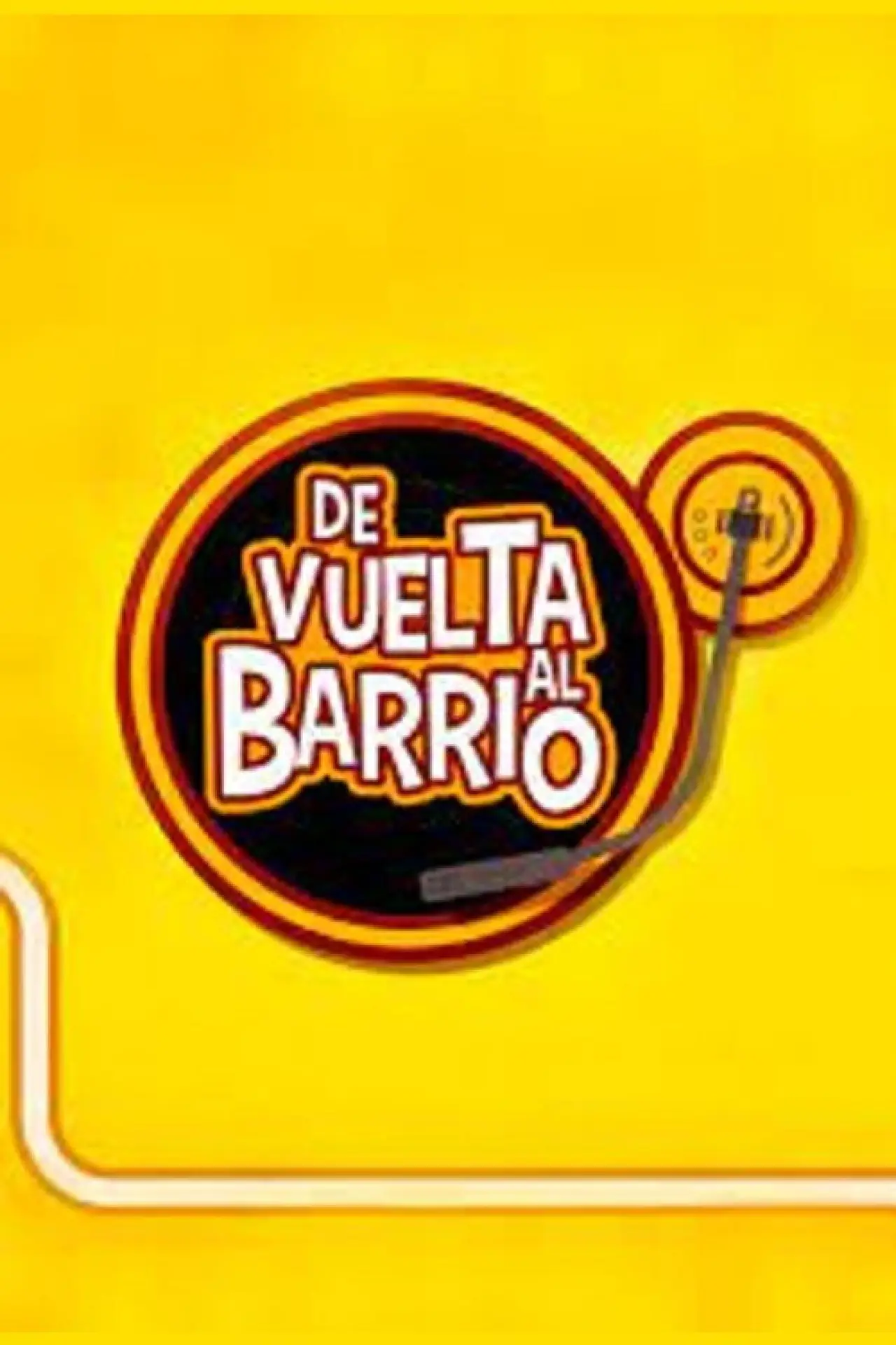 Series poster "De Vuelta al Barrio"