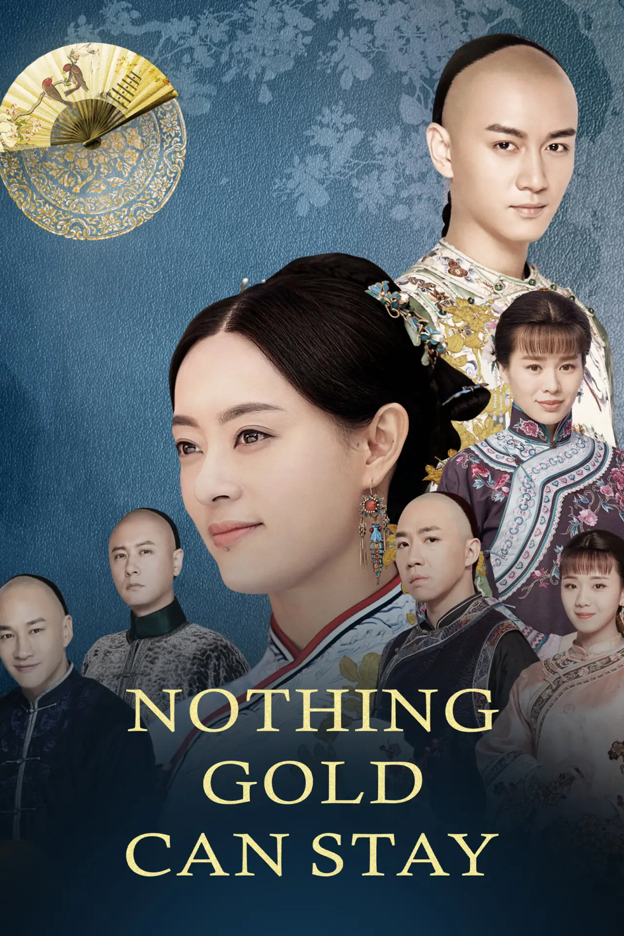 Series poster "Nothing Gold Can Stay"