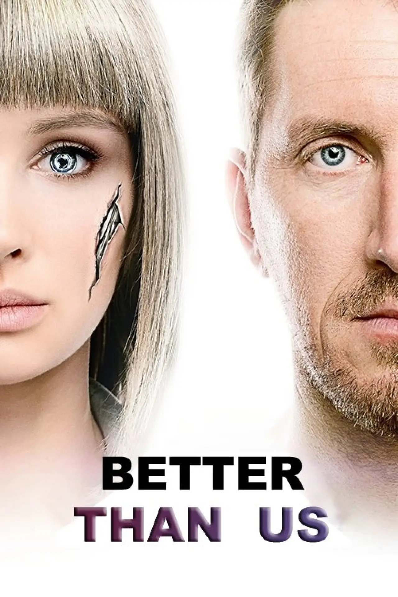 Series poster "Better Than Us"
