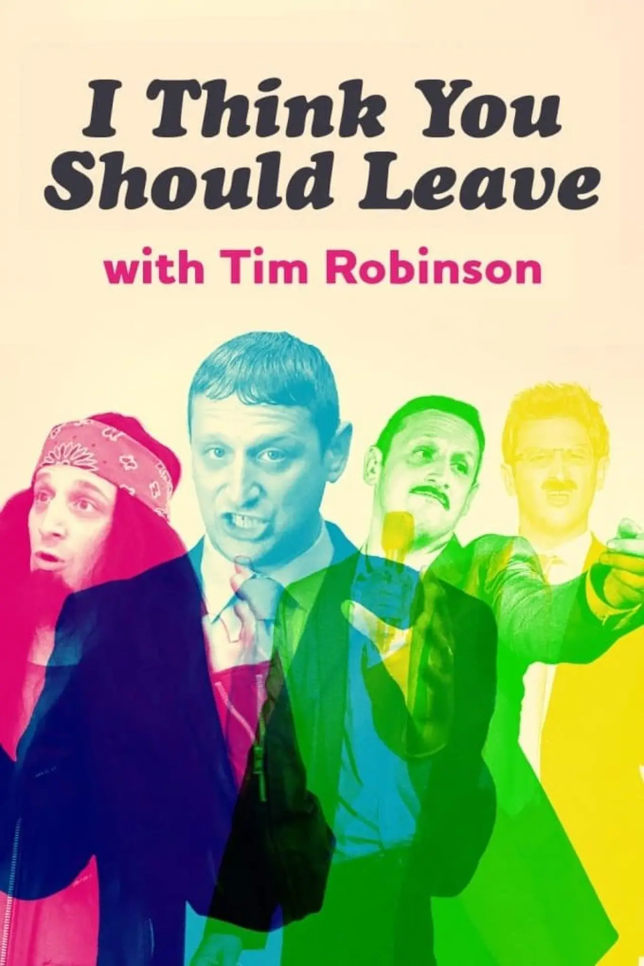 Series poster "I Think You Should Leave with Tim Robinson"