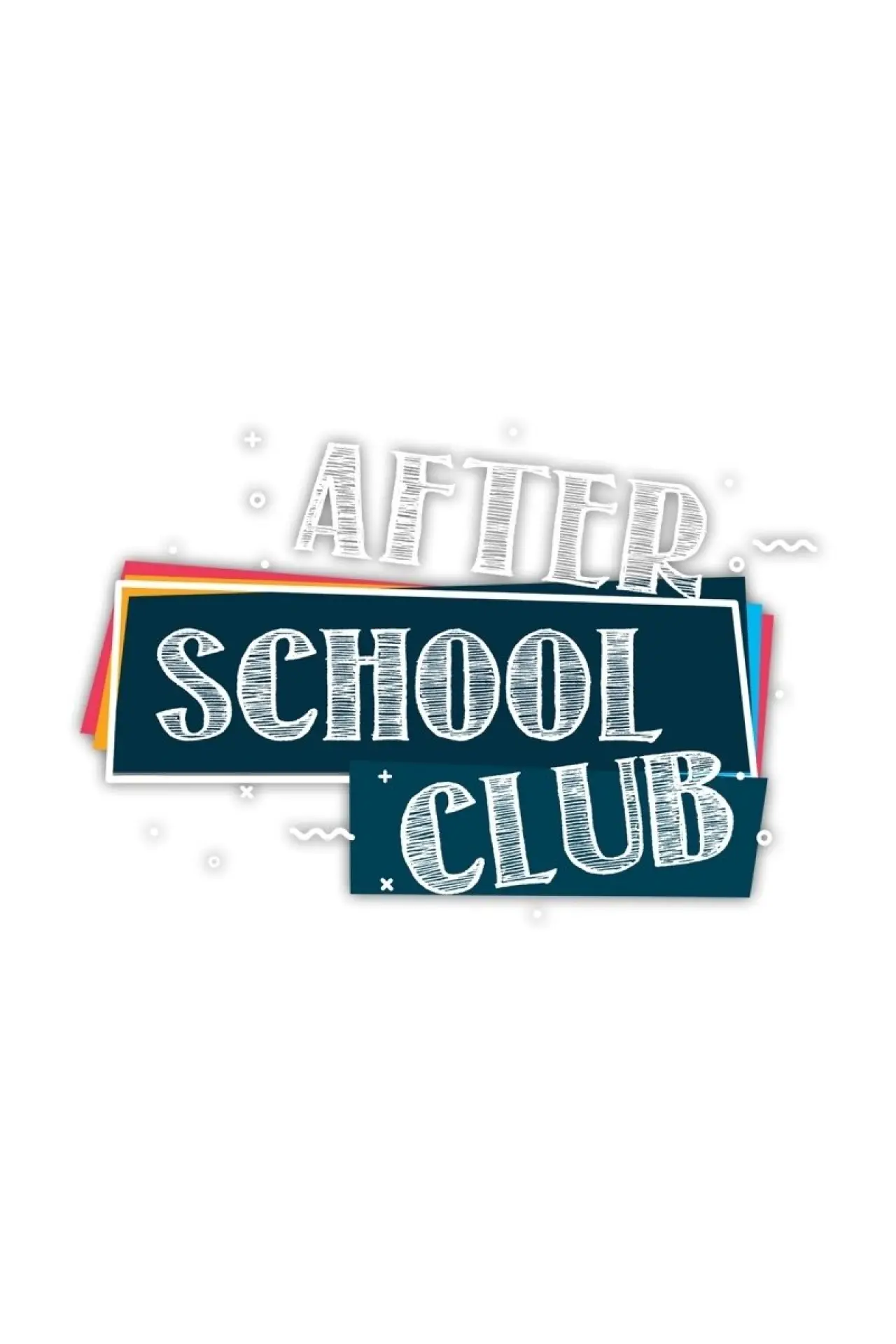 Series poster "After School Club"