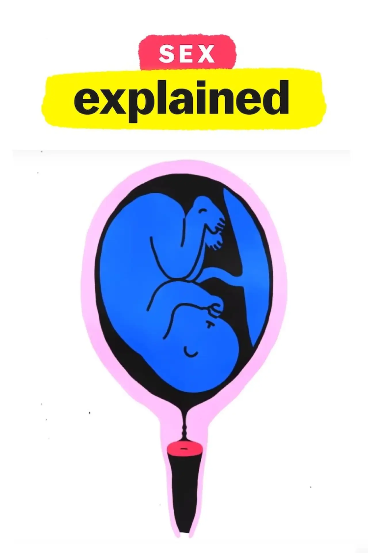 Series poster "Sex, Explained"