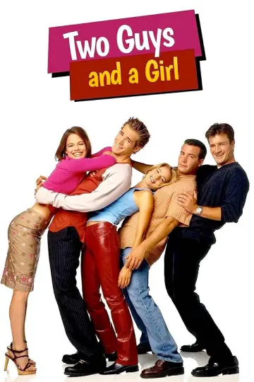 Poster for the TV series "Two Guys and a Girl" #1385461