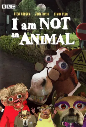 I Am Not an Animal (2004)