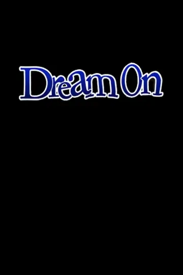 Poster for the TV series "Dream On" #1440728