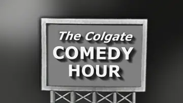 Backdrop for the TV series "The Colgate Comedy Hour" #1372534