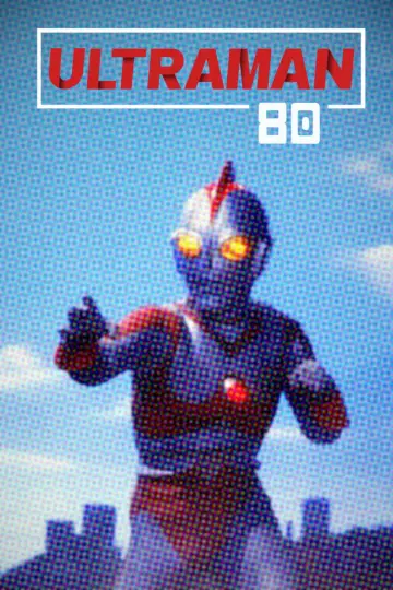Poster for the TV series "Ultraman 80" #1415493