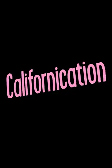 Poster for the TV series "Californication" #1294911