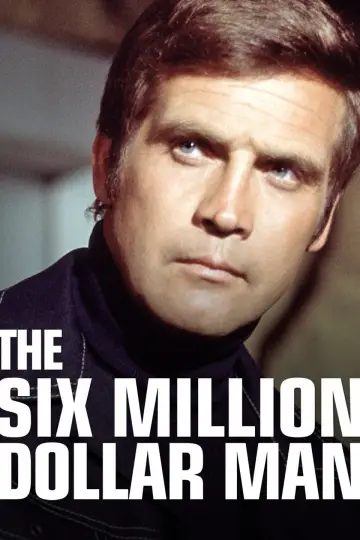 Poster for the TV series "The Six Million Dollar Man" #1315281