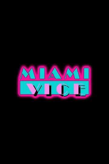 Poster к сериалу "Miami Vice" #1296231