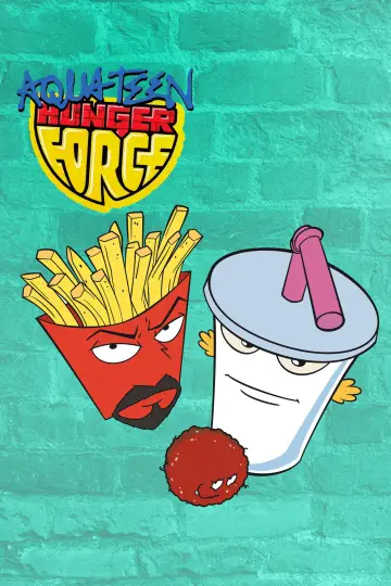 Poster for the TV series "Aqua Teen Hunger Force" #1306437