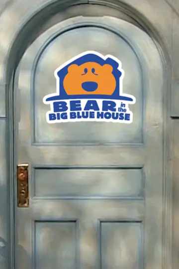 Poster for the TV series "Bear in the Big Blue House" #1412070