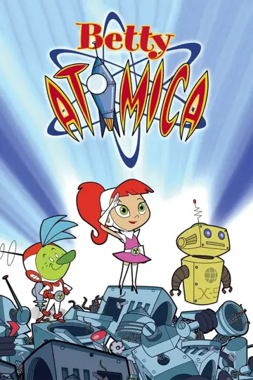 Poster for the TV series "Atomic Betty" #1538674