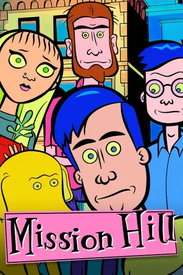 Poster for the TV series "Mission Hill" #1600083