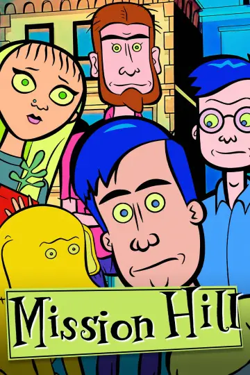 Poster for the TV series "Mission Hill" #1600084