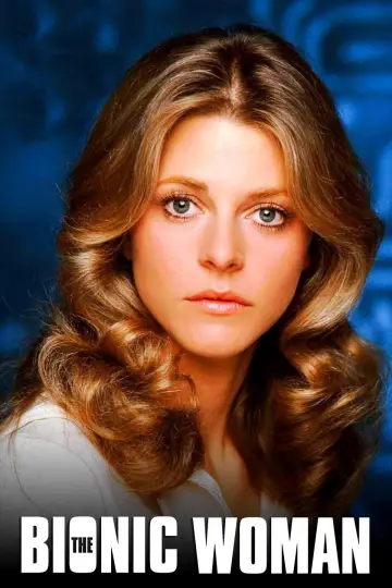 Poster for the TV series "The Bionic Woman" #1361061