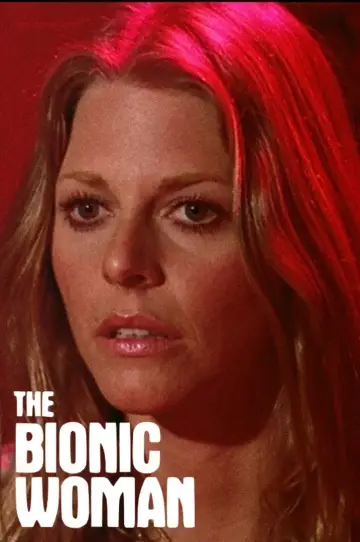 Poster for the TV series "The Bionic Woman" #1361064