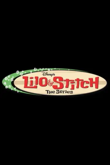 Poster for the TV series "Lilo & Stitch: The Series" #1339612