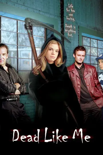 Poster for the TV series "Dead Like Me" #1393313
