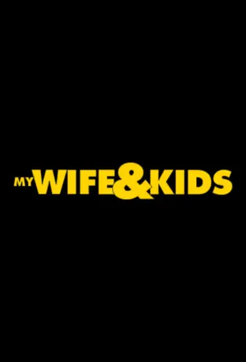 Poster for the TV series "My Wife and Kids" #1382452