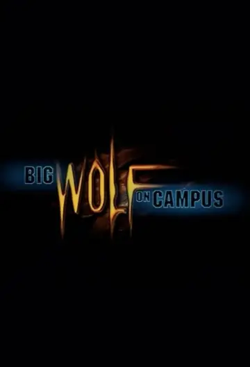 Poster for the TV series "Big Wolf on Campus" #1544295