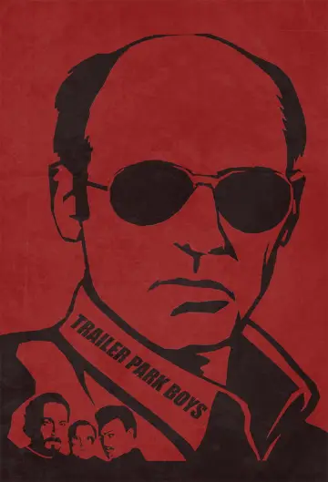 Poster for the TV series "Trailer Park Boys" #1351050