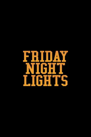 Poster for the TV series "Friday Night Lights" #1325321