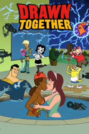 Poster for the TV series "Drawn Together" #1375266