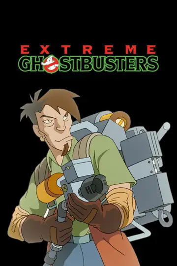 Poster for the TV series "Extreme Ghostbusters" #1542700