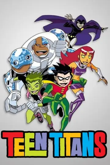 Poster for the TV series "Teen Titans" #1323082
