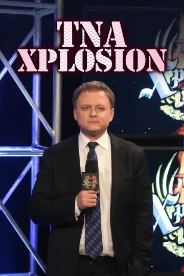 Poster к сериалу "TNA Xplosion" #1227559