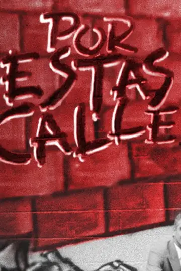 Poster for the TV series "Por Estas Calles" #1415436