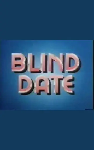 Poster for the TV series "Blind Date" #1418159