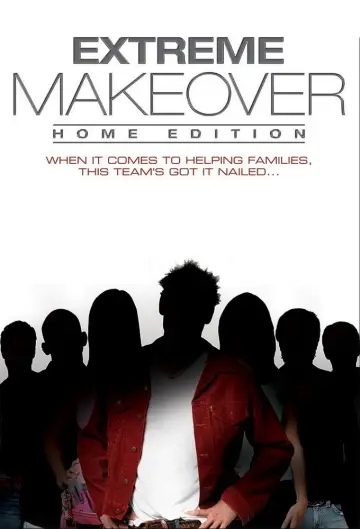 Poster for the TV series "Extreme Makeover: Home Edition" #1365013