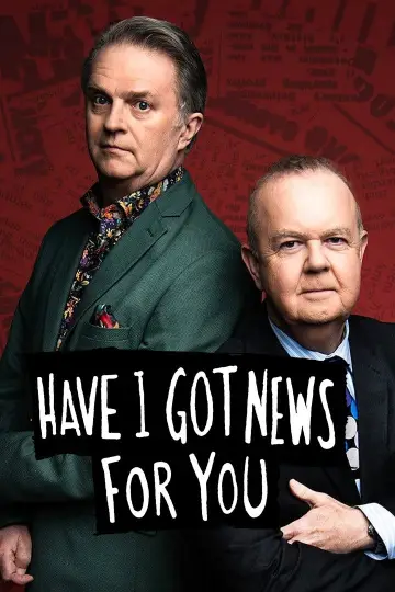 Poster for the TV series "Have I Got News for You" #1283488