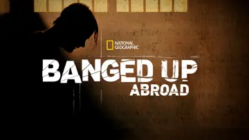 Backdrop for the TV series "Banged Up Abroad" #1445623