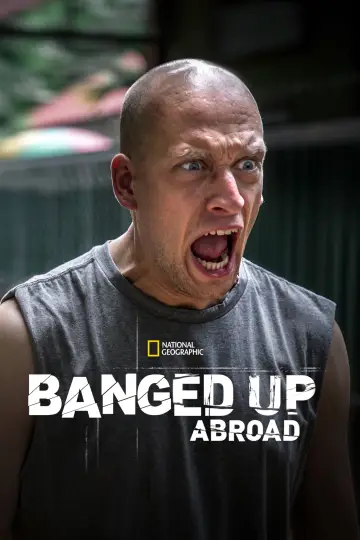 Poster for the TV series "Banged Up Abroad" #1445632