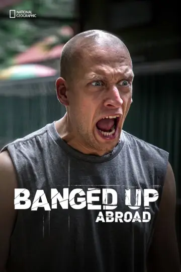 Poster for the TV series "Banged Up Abroad" #1445639