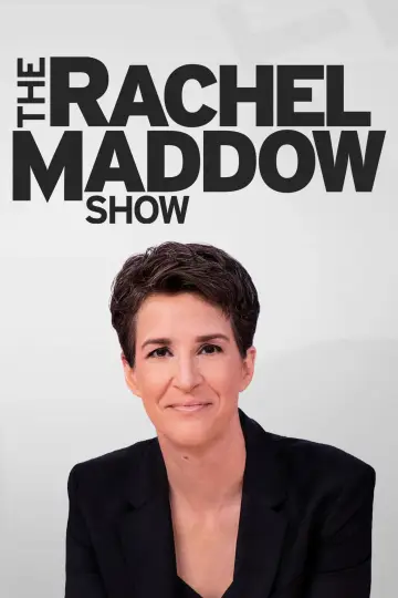 Poster к сериалу "The Rachel Maddow Show" #1225594
