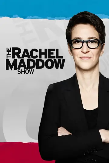 Poster к сериалу "The Rachel Maddow Show" #1225598