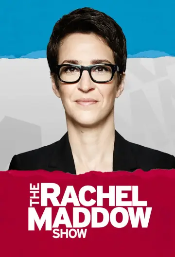 Poster к сериалу "The Rachel Maddow Show" #1225600