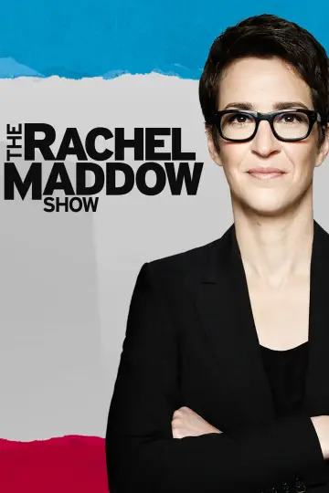 Poster к сериалу "The Rachel Maddow Show" #1225612