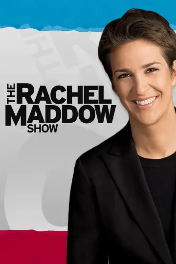 Poster к сериалу "The Rachel Maddow Show" #1225615