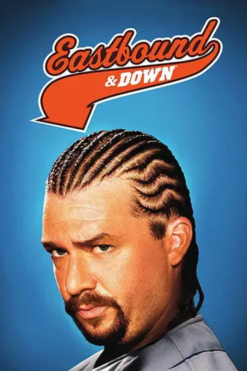 Poster for the TV series "Eastbound & Down" #1407926