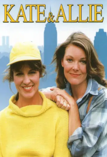 Poster for the TV series "Kate & Allie" #1350208