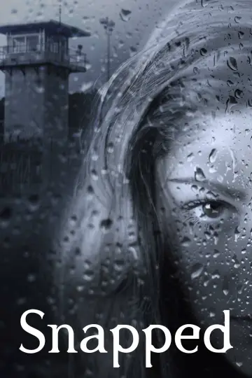 Poster к сериалу "Snapped" #1221060