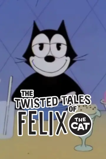 Poster к сериалу "The Twisted Tales of Felix the Cat" #1435256